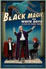  Black Magic for White Boys Poster
