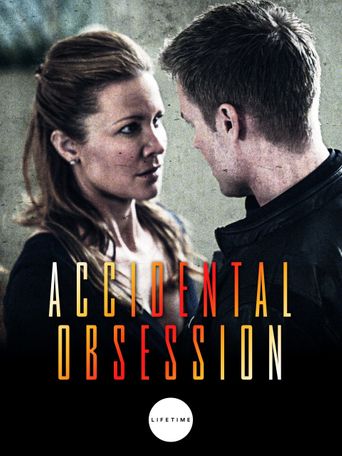  Accidental Obsession Poster