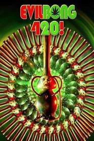  Evil Bong 420 Poster