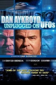  Dan Aykroyd - Unplugged On UFO's Poster