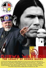  Ojibwa Warrior: The Legacy Of Dennis Banks Poster