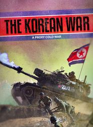  The Korean War: A Proxy Cold War Poster