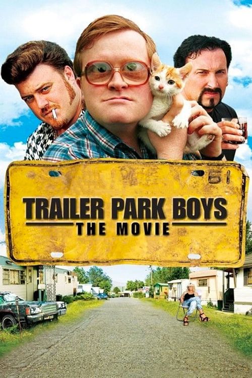 Trailer Park Boys: The Movie Poster