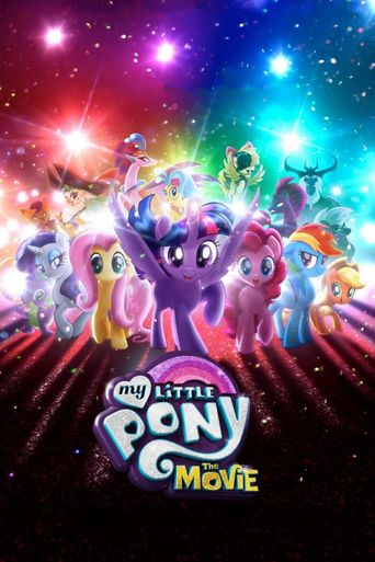Upcoming My Little Pony: The Movie Poster