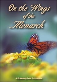  On the Wings of the Monarch Poster