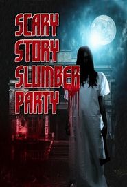  Scary Story Slumber Party Poster