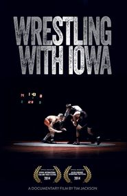  Wrestling with Iowa Poster