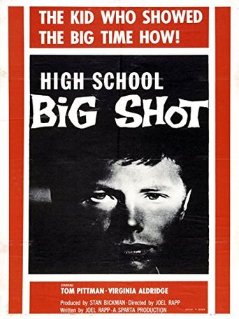  High School Big Shot Poster