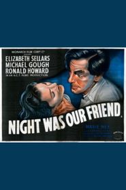  Night Was Our Friend Poster