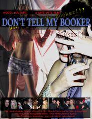  Don't Tell My Booker!!! Poster