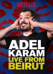  Adel Karam: Live from Beirut Poster