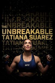  The Unbreakable Tatiana Suarez Poster