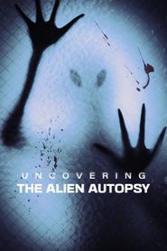  Uncovering the Alien Autopsy Poster