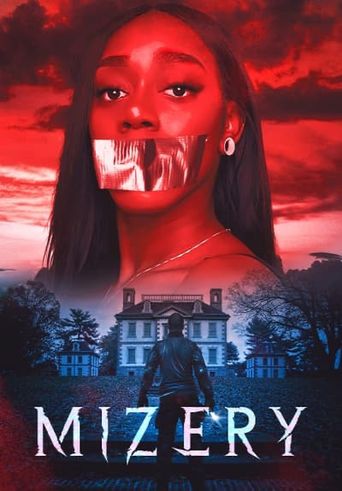 Mizery (2023): Where to Watch and Stream Online | Reelgood