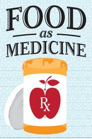  Food As Medicine Poster