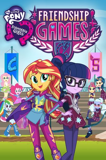  My Little Pony: Equestria Girls - Friendship Games Poster