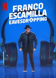  Franco Escamilla: Voyerista Auditivo Poster