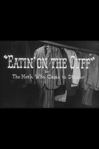  Eatin' on the Cuff or The Moth Who Came to Dinner Poster