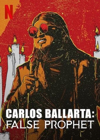  Carlos Ballarta: False Prophet Poster