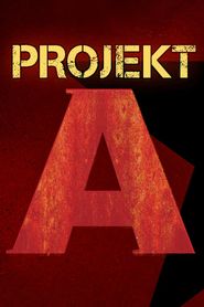  Projekt A - Eine Reise zu anarchistischen Projekten in Europa Poster