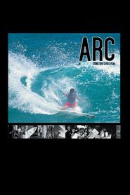  Arc: A Taylor Knox Signature Series Film Poster