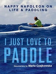 I Just Love to Paddle Poster