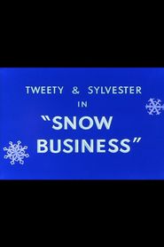  Snow Business Poster