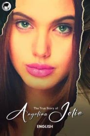  The True Story of Angelina Jolie Poster