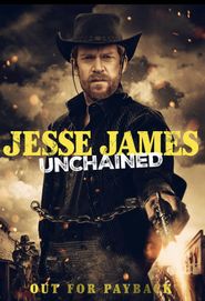  Jesse James: Unchained Poster