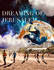  Dreaming of Jerusalem Poster