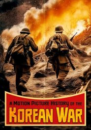  A Motion Picture History Of The Korean War Poster