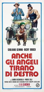  Anche gli angeli tirano di destro Poster