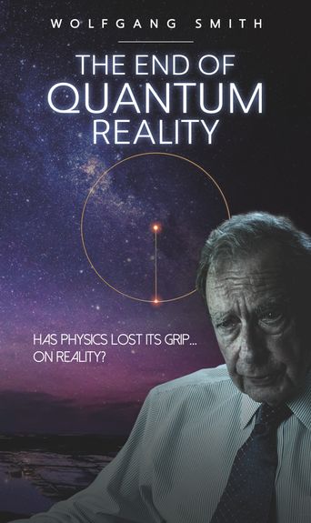  The End of Quantum Reality Poster