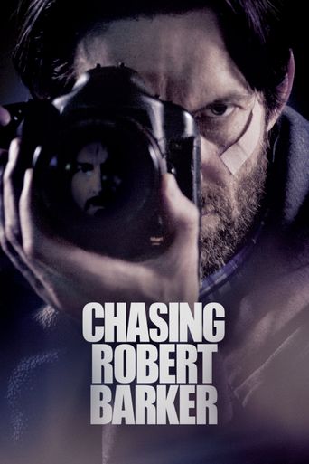  Chasing Robert Barker Poster