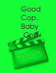  Good Cop, Baby Cop Poster