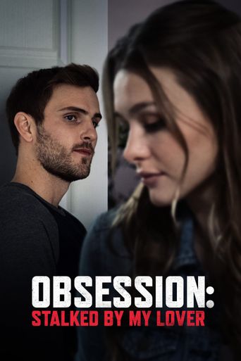  Obsession: Stalked by My Lover Poster