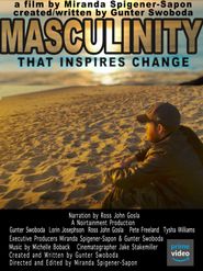 Masculinity That Inspires Change: Making Good Men Great: Where to Watch ...