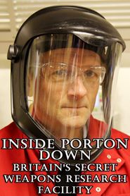  Inside Porton Down: Britain's Secret Weapons Research Facility Poster