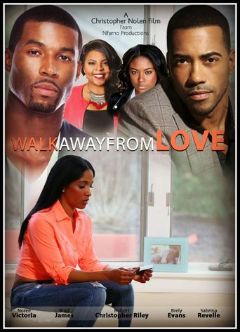  Walk Away from Love Poster