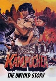  Kampuchea: The Untold Story Poster