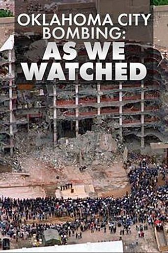 Oklahoma City Bombing: As We Watched: Where to Watch and Stream Online ...