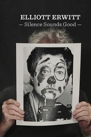  Elliott Erwitt: Silence Sounds Good Poster