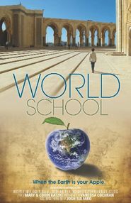  World School: A Single Journey Can Change the Course of a Lifetime Poster