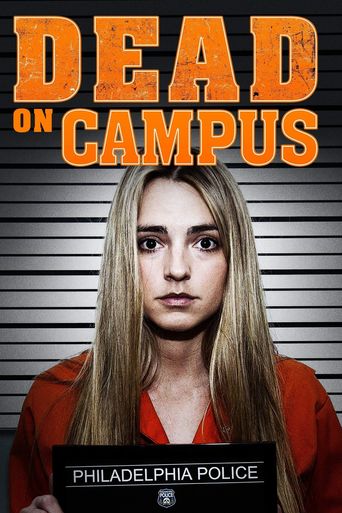 Dead on Campus Poster