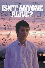  Isn't Anyone Alive? Poster