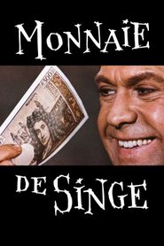 Monnaie de singe Poster