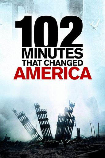  102 Minutes That Changed America Poster