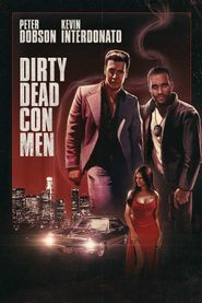  Dirty Dead Con Men Poster