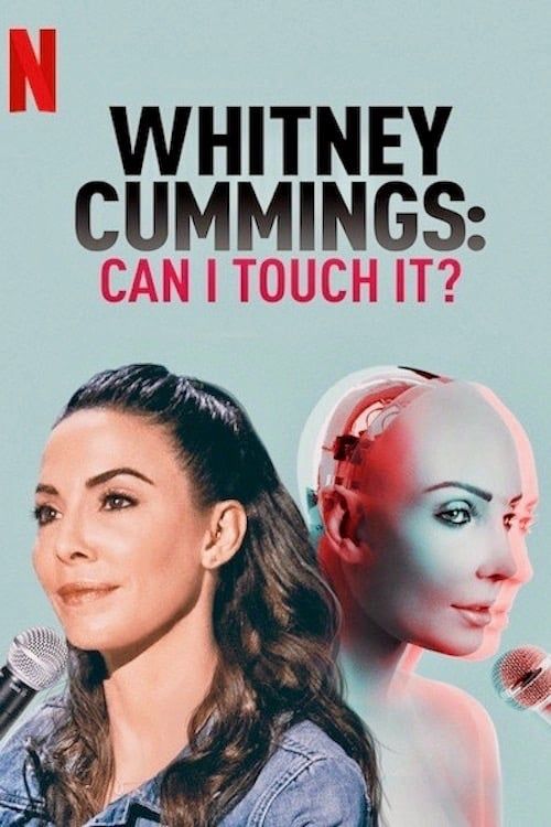 Whitney Cummings: Can I Touch It? Poster
