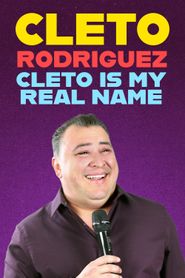  Cleto Rodriguez: Cleto is My Real Name Poster